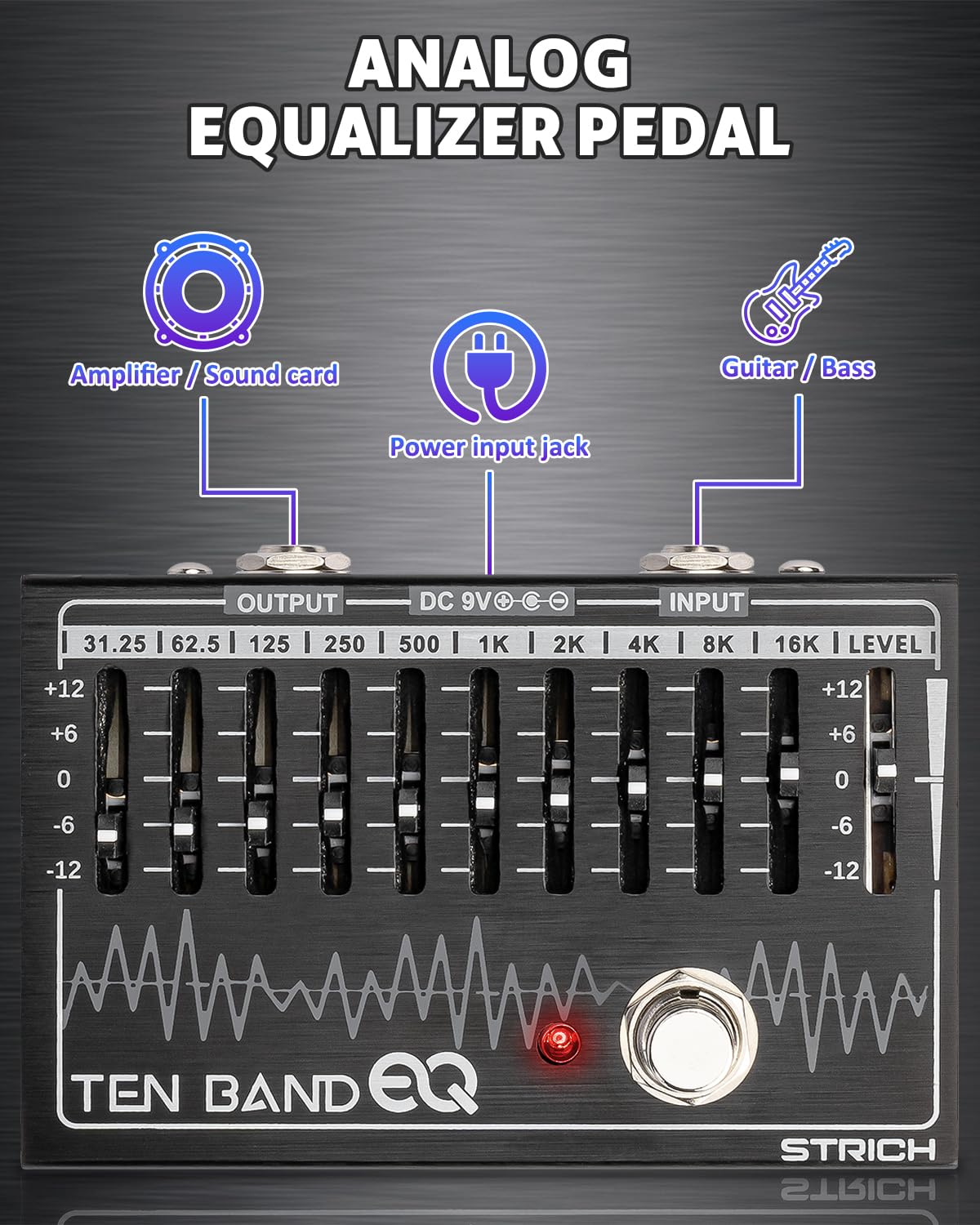 STRICH 10-Band EQ Pedal for Guitar & Bass, ±12dB per Band